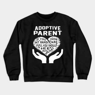 FAther (2) Adoptive parent Crewneck Sweatshirt